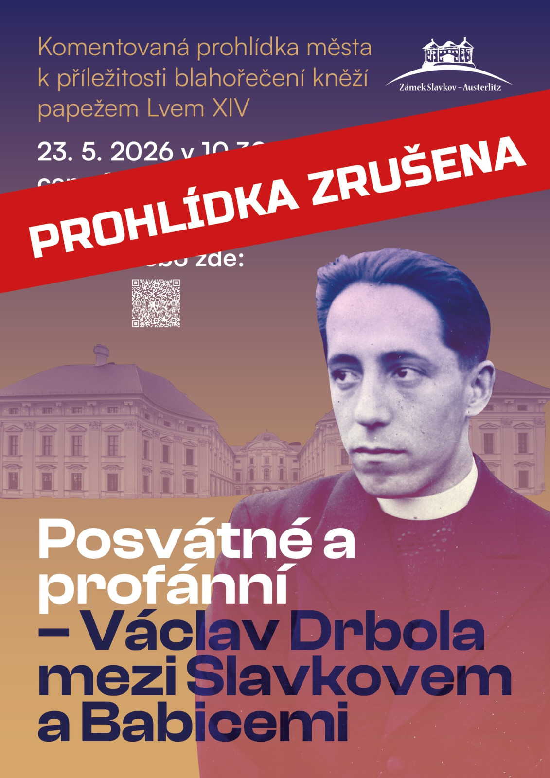 Posvátné a profánní – Václav Drbola mezi Slavkovem a Babicemi ZRUŠENO