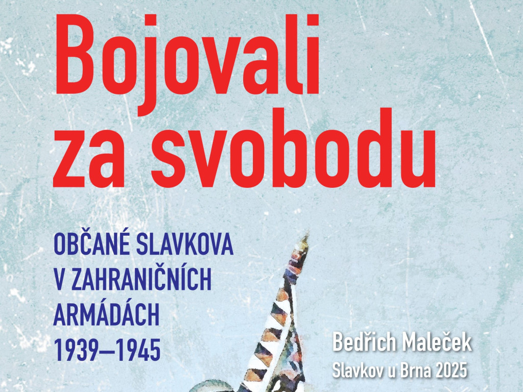 Slavkováci v zahraničním odboji za druhé světové války