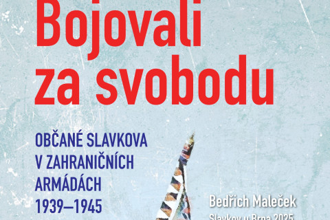 Slavkováci v zahraničním odboji za druhé světové války