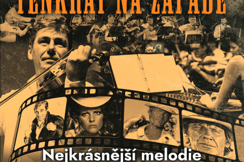 TENKRÁT NA ZÁPADĚ míří do Slavkova u Brna